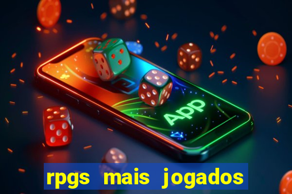 rpgs mais jogados do mundo